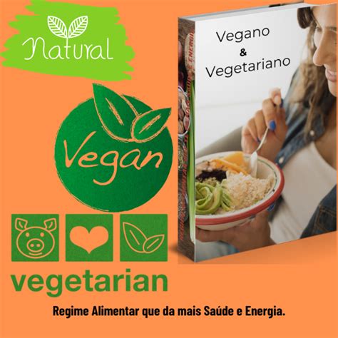 Tudo Sobre Veganismo E Vegetariano Claudio Vallespi Barbosa Hotmart