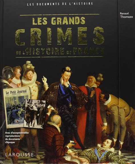 Amazon Les Grands Crimes De L Histoire De France