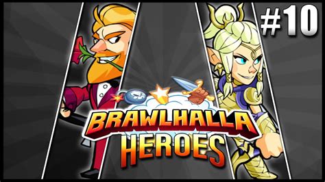 Brawlhalla Heroes 10 Finale Lets Play Ranked Teams Co Op Pvp