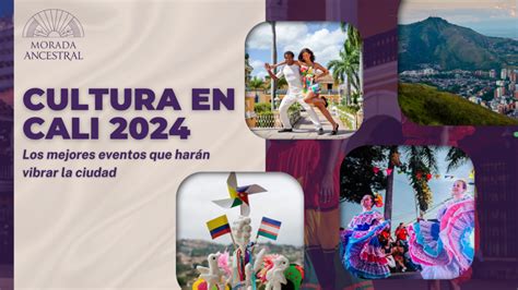 Cultura en Cali Los mejores eventos que harán vibrar la ciudad