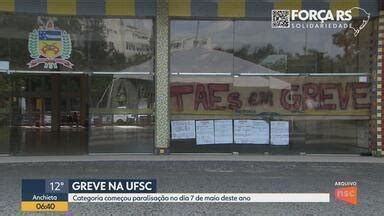 Bom Dia Santa Catarina Greve Dos Professores Da UFSC Continua Globoplay