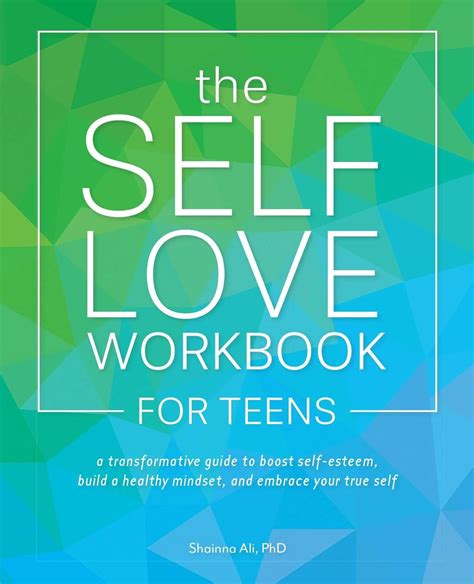 Amazon The Self Love Workbook For Teens A Transformative Guide To