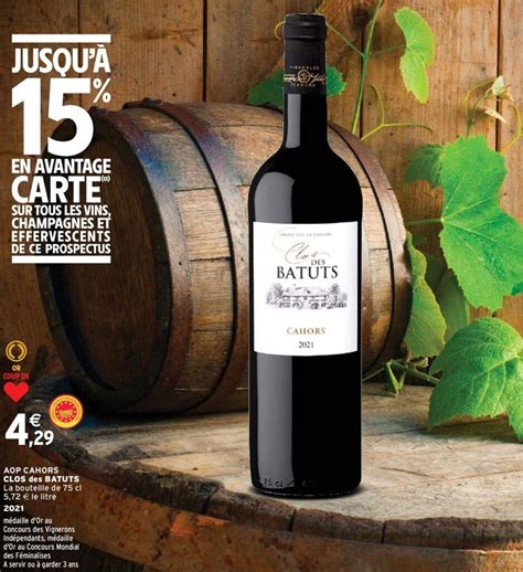 Promo AOP CAHORS CLOS des BATUTS chez Intermarché