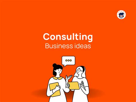 89 Consulting Business Ideas Unleash Your Entrepreneurial Potential