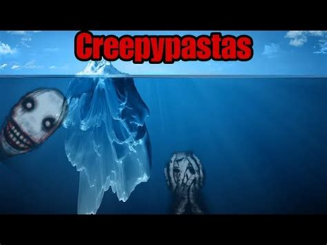 Iceberg De Las Creepypastas De Internet Parte Youtube