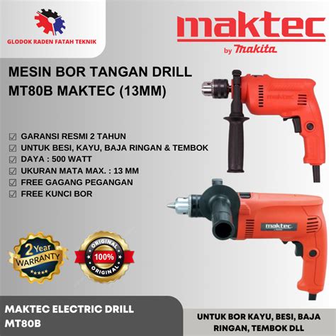 Jual MAKTEC MT80B Mesin Bor Tangan Listrik Mesin Bor Drill 13 Mm Maktec