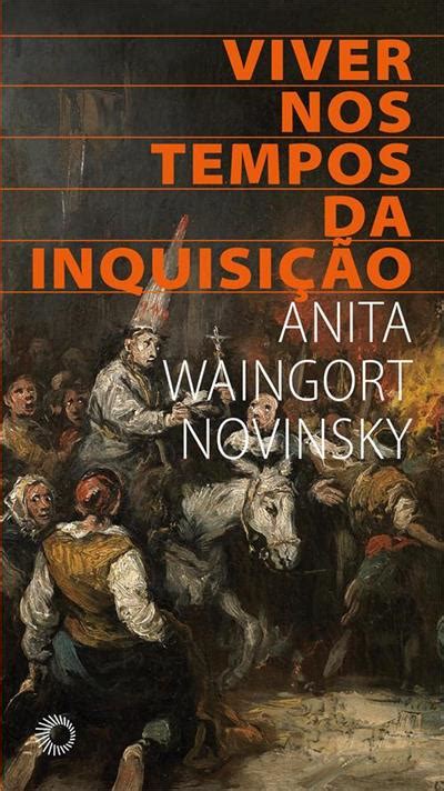 Meus livros de Literatura e História Viver nos tempos da Inquisição