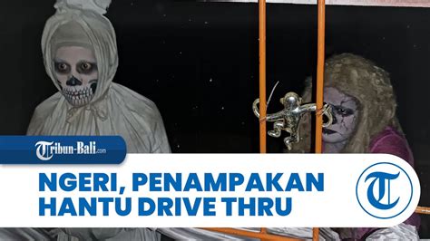 BERITA LOKAL Uji Nyali Lihat Hantu Drive Thru Di MBG Bali Pengunjung