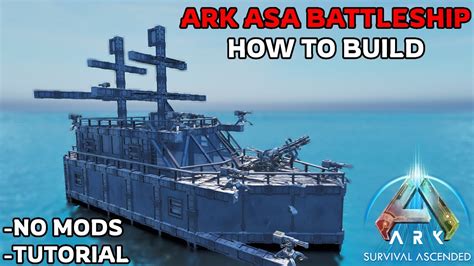 Battleship How To Build Ark Survival Ascended Youtube