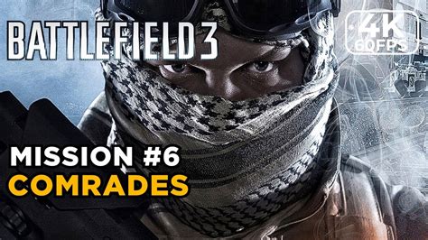 Battlefield 3 Gameplay Walkthrough Mission 6 Comrades No Commentary