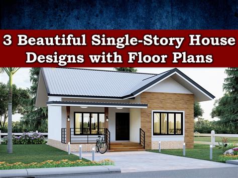 3 Beautiful Single-Story House Designs with Floor Plans - HousePlans 24