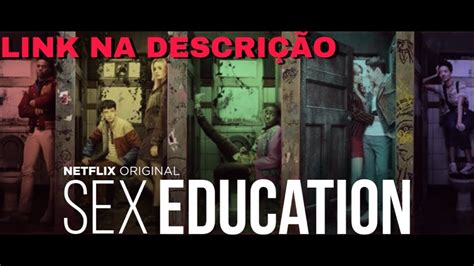 Como Baixar Sex Education Temporada Via Mega Youtube