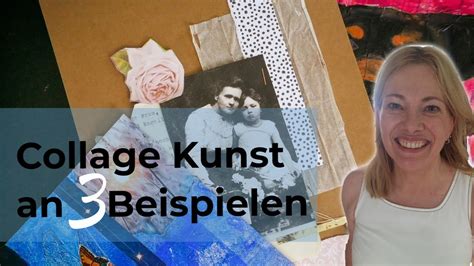 Collage Kunst erstellen einfach an drei Beispielen erklärt YouTube