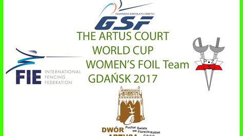 2017 Women S Foil World Team Cup Gdansk Piste Green YouTube