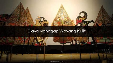 Biaya Nanggap Wayang Kulit Update Harga Biaya