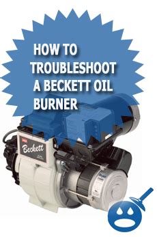 How To Troubleshoot A Beckett Oil Burner