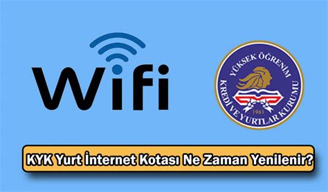 KYK Yurt İnternet Kotası Ne Zaman Yenilenir KYK Yurt WİFİ Kota