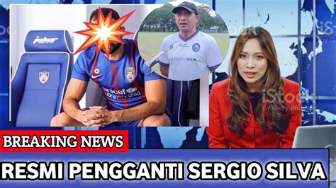 Berita Arema Terbaru Hari Ini Jumat Mei Resmi Pengganti