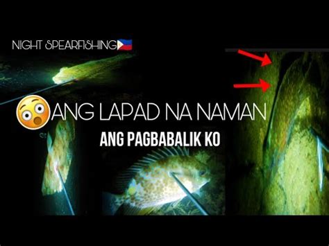 Spearfishing Sa Tabi Ep Ngayon Lang Nakabalik Pero May Biyaya Na