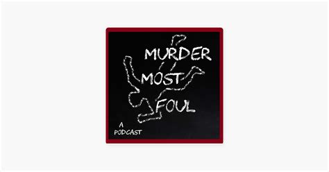 ‎murder Most Foul The Mystery Of Lizzie Borden Decoded On Apple Podcasts