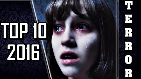 Top 10 Melhores Filmes De Terror 2015 E 2016 Hd Youtube