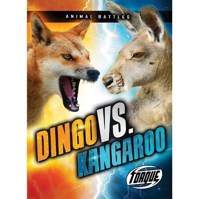 Dingo Vs. Kangaroo - (animal Battles) By Kieran Downs (paperback) : Target