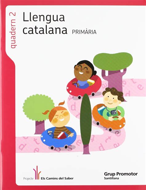 Quadern Llengua Primaria Trim Els Camins Del Saber