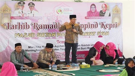 Momentum Ramadan 2023 Wakil Wali Kota Batam Ajak Masyarakat Terus