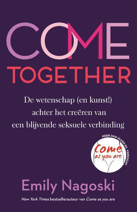 Emily Nagoski Come Together kopen? | Morgen in huis | wehkamp