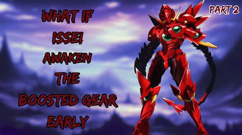 What If Issei Awaken Boosted Gear Early Part 2 Youtube