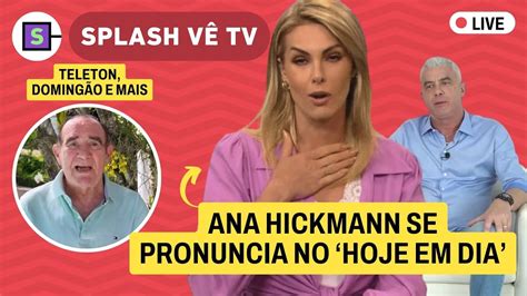 Caso Ana Hickmann Ao Vivo L Apresentadora Se Emociona Marido