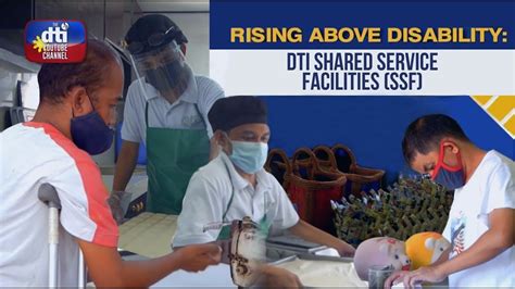DTI Persons With Disabilities Programs: Shared Service Facilities - YouTube