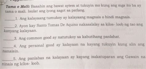 Tama O Mali Basahin Ang Bawat Aytem At Tukuyin Mo Kung Ang Mga Ito Ba