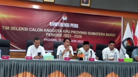 Pendaftaran Calon Kpu Sumbar 2023 2028 Dibuka Ini Pesan Penting Ketua