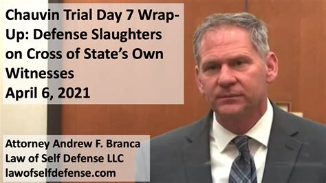 Chauvin Trial Day 7 Wrap Up Defense Slaughters On Cross Of States Own