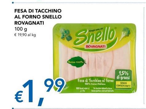 Fesa Di Tacchino Al Forno Snello Rovagnati Offerta Di Migross Superstore