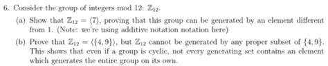 Solved 6 Consider The Group Of Integers Mod 12 Z12 A