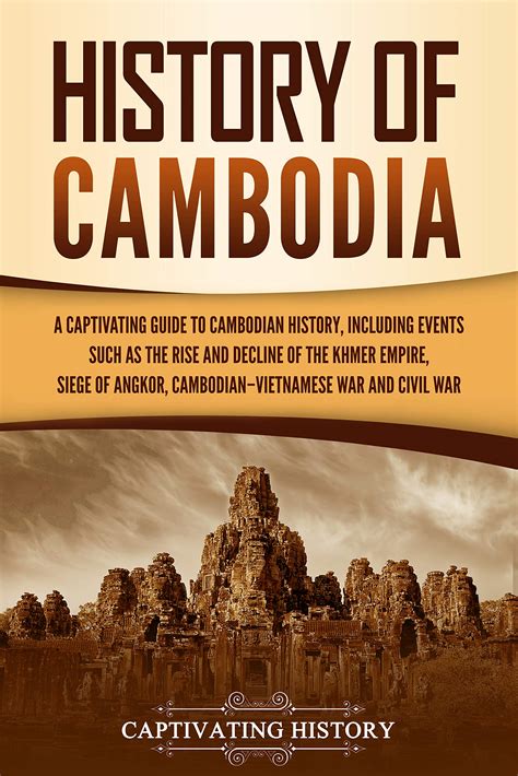 Buy History Of Cambodia A Captivating Guide To Cambodian History