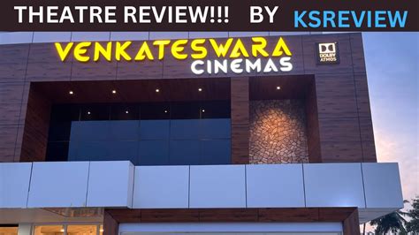 Venkateswara Cinemas Kundrathur Review By Ksreview Youtube