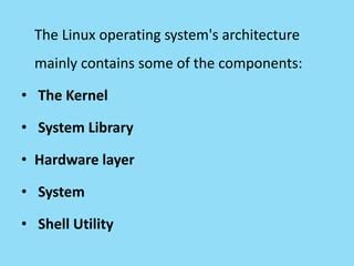 Architecture of Linux | PPT