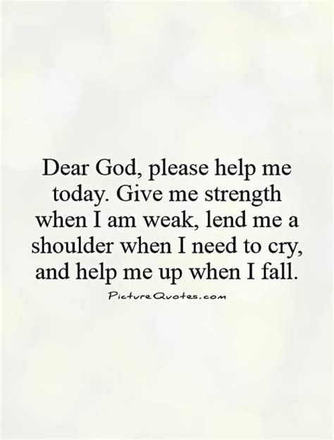 Dear God Help Me Quotes. QuotesGram