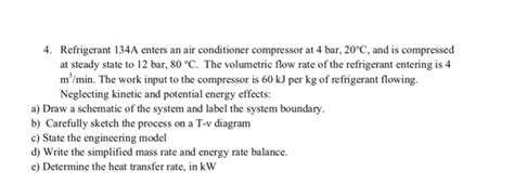 Solved Refrigerant A Enters An Air Conditioner Chegg