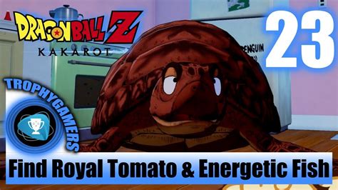 Dragon Ball Z Kakarot Find Royal Tomato Energetic Fish Tough