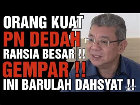 Orang Kuat Pn Dedah Hal Sebenar Bn Betul Terkejut Dan Terkesima