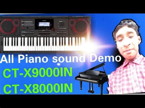 All Piano Sound Demo Of CASIO CT X9000IN Or CASIO CT X8000IN YouTube