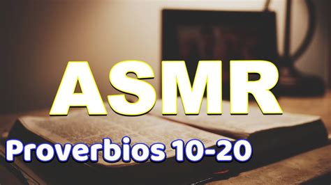 ASMR de Biblia Proverbios 10 20 Sabiduría Bíblica YouTube