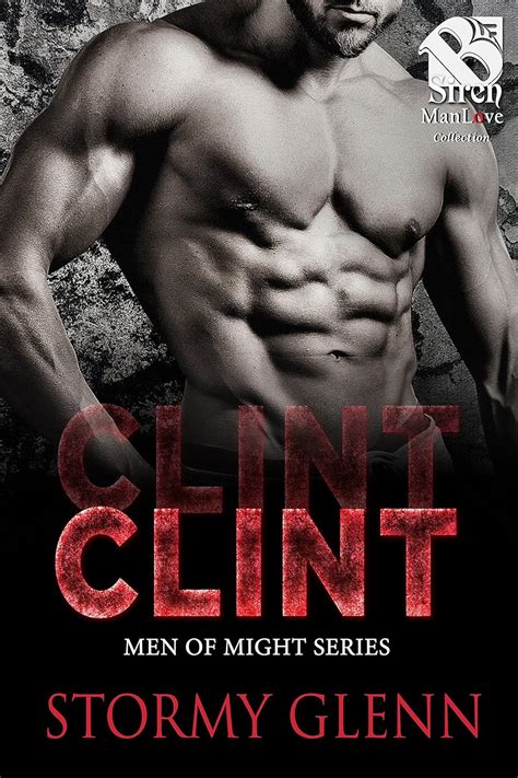 Clint Men Of Might Siren Publishing The Stormy Glenn Manlove