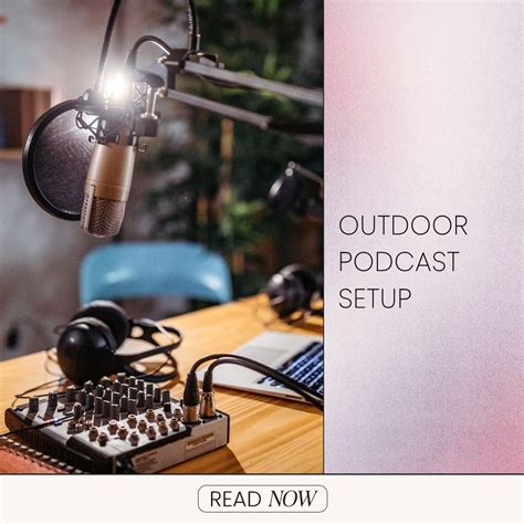 How To Create An Outdoor Podcast Setup Dear Media