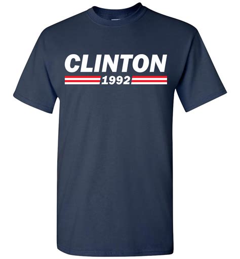 Clinton 1992 T Shirt Tee Custom Ts Etc