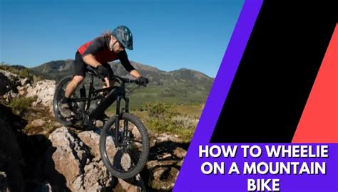 How To Wheelie on a Mountain Bike